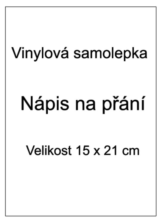 Vinylová samolepka na přání  15x21cm