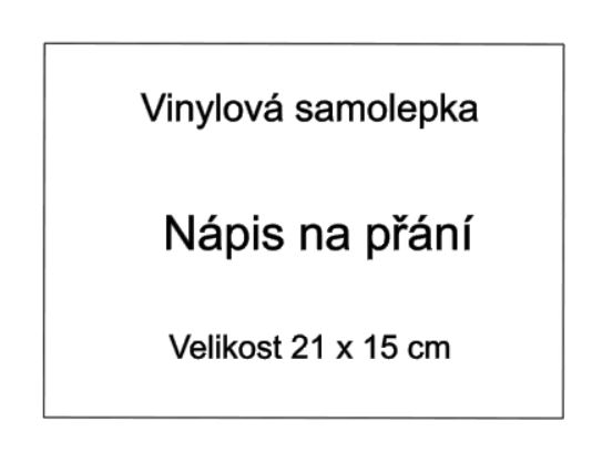 Vinylová samolepka na přání  21x15cm