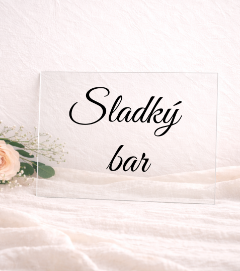 Cedulka z plexiskla Sladký bar