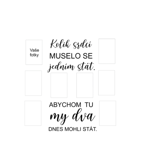 Samolepka Kolik srdcí muselo se jedním stát, abychom tu my dva dnes mohli stát