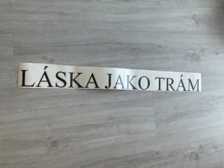 Samolepka Láska jako trám